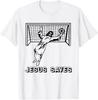Jesus Saves Christian Soccer Goal Keeper Goalie Jesus Humor T-Shirt