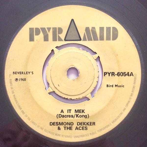 

7inch Record DESMOND DEKKER & THE ACES - A It Mek PYR6054 Pyramid 1968 UK Reggae, Ska & Dub Used