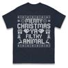 Merry Christmas Ya Filthy Animal Christmas T Shirt Fun Festive Ugly Xmas Tee