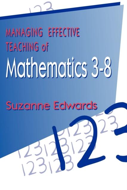 The Managing Effective Teaching of Mathematics 3-8 Book