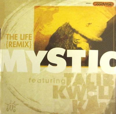 12inch Record MYSTIC, TALIB KWELI & KAM - The Life (Remix) GVRS20411 Good Vibe Recor 2001 US Rap & Hip-Hop/R&B Used