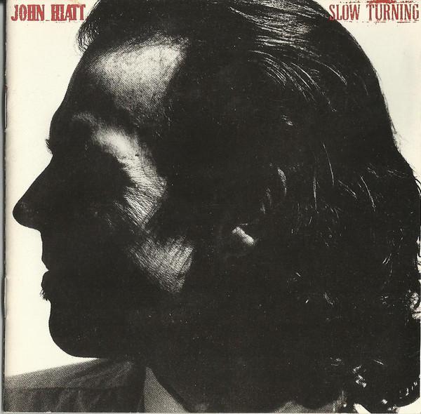 CD JOHN HIATT - Slow Turning CD5206DX003682 A&M 1988 US Rock Used