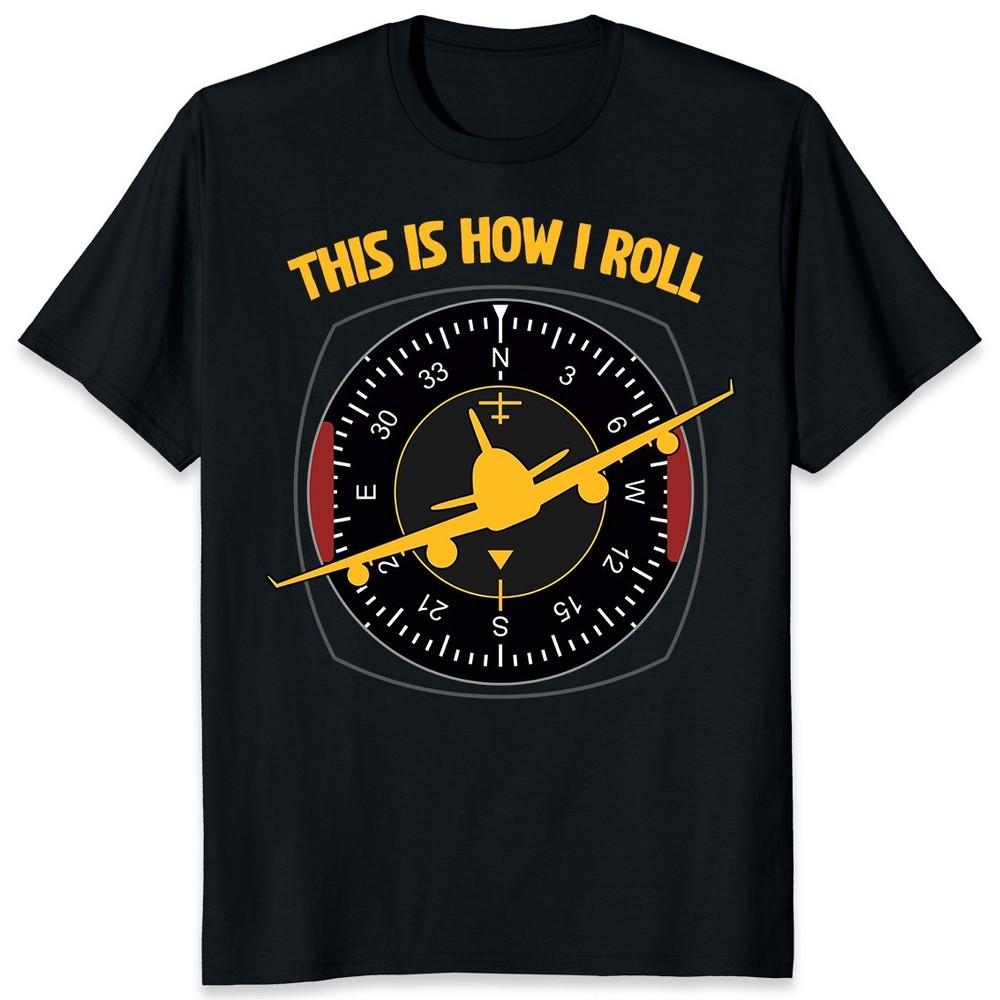 Pilot This is How I Roll Compass Airplane T-shirt