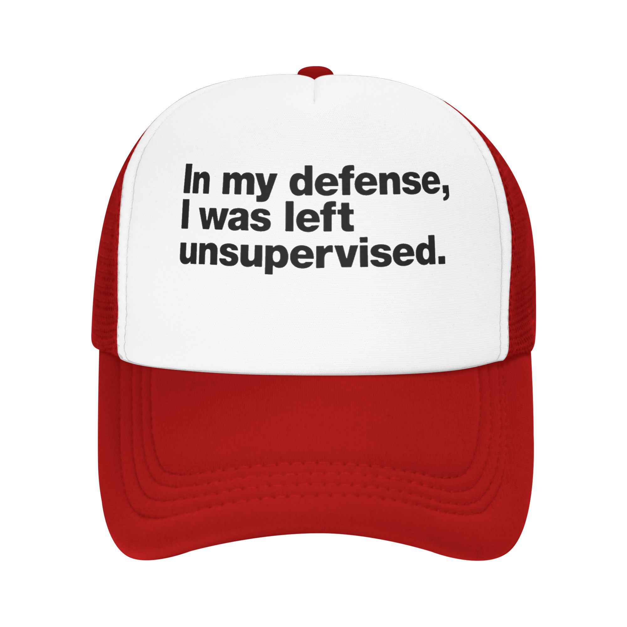 

In My Defense I Was Left Unsupervised Trucker Hat Breathable Mesh Back Casual Adult Unisex Baseball Cap One Size