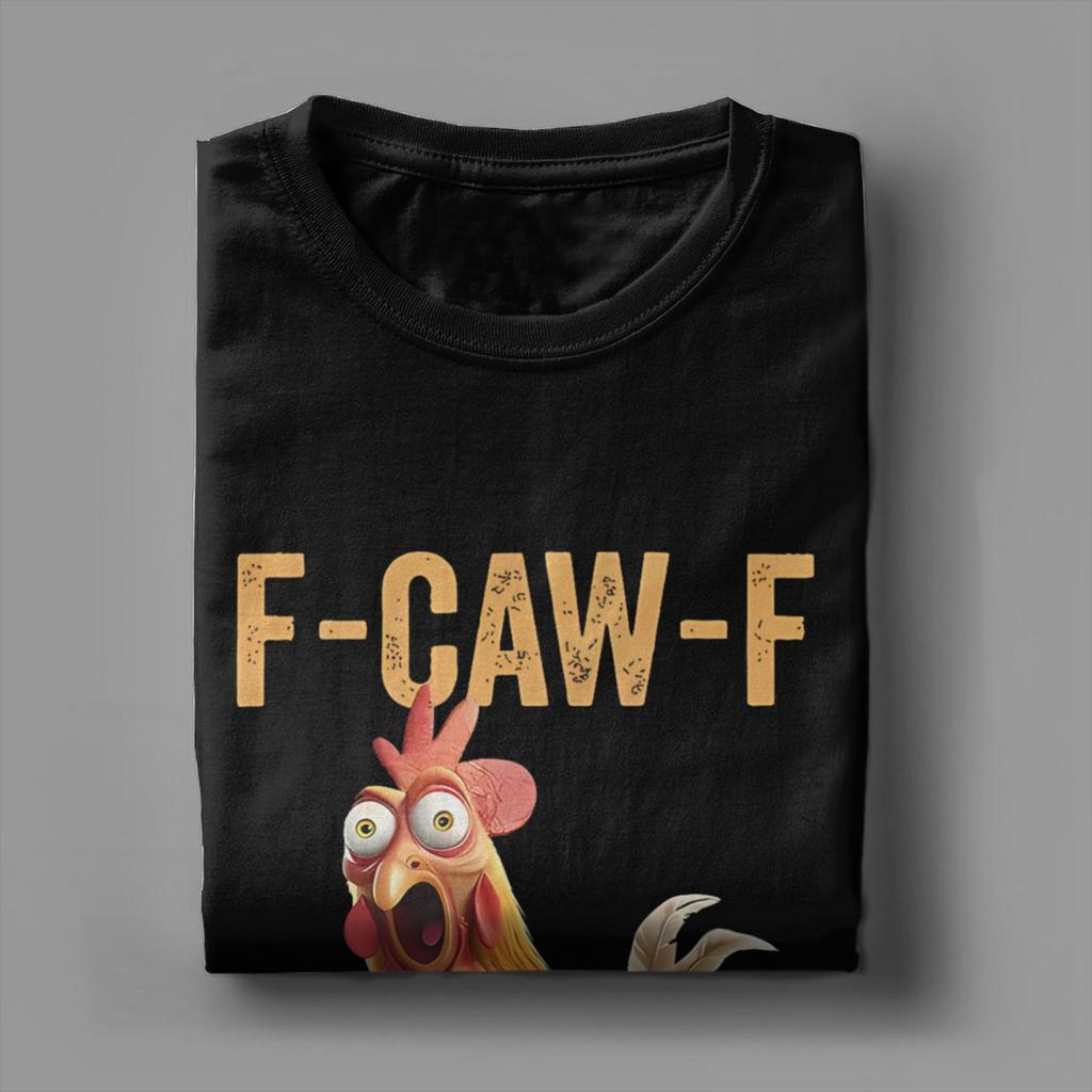 F-Caw-F Chicken Quote Rooster Meme T-Shirt Men Humor Vintage 100% Cotton Tee Shirt Round Collar Short Sleeve T Shirt Unique Tops