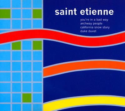 CD SAINT ETIENNE - You're In A Bad Way HVN25CD Heavenly 1993 UK Dance & Electronica Used