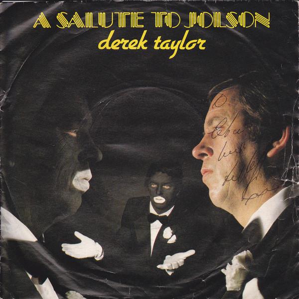 

7inch Record DEREK TAYLOR - A Salute To Jolson OK004 O.K. Records 1982 UK Pop Used