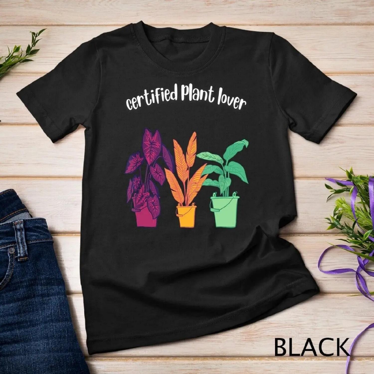 Certified Plant Lover Plants Gardening Flowers T Shirt XXXXXL