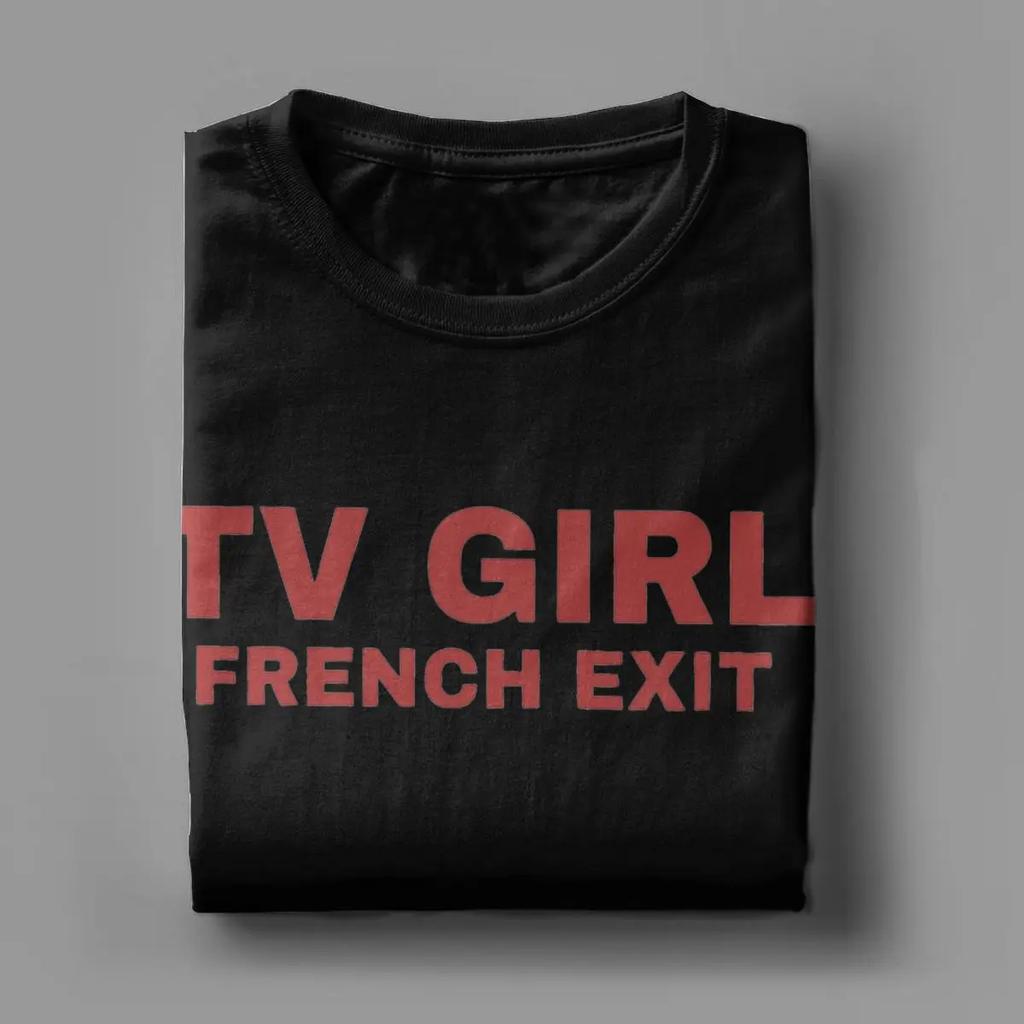 Vintage TV Girl French Exit Music T-Shirts for Men Crew Neck 100% Cotton T Shirt Short Sleeve Tees New Arrival Clothes