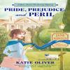 Pride Prejudice and Peril by Katie Oliver Paperback Book 9780593337615