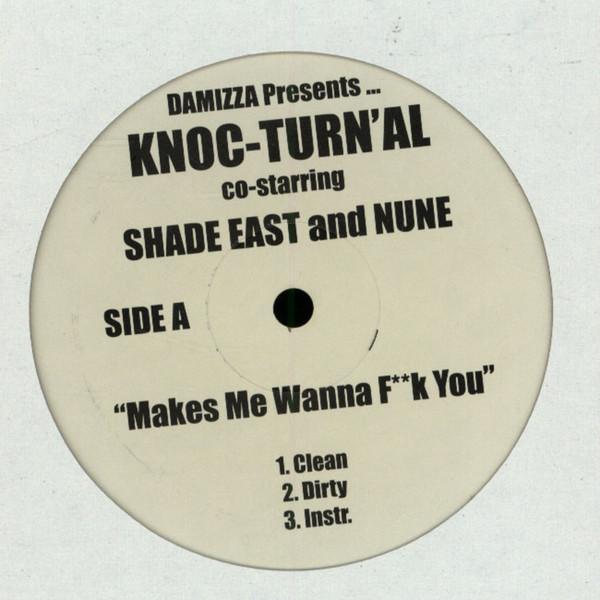

12-дюймовая пластинка DAMIZZA, KNOC-TURN AL - Makes Me Wanna F**k You НИ ОДНА НЕ НА ЛЕЙБЛЕ США Рэп и хип-хоп/R&B Б/У