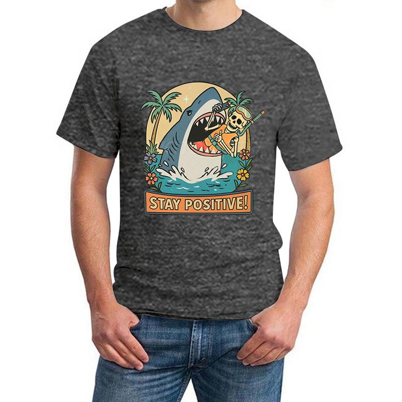 Stay Positive Shark Skeleton Funny T Shirts for Men New Design Fashion Summer Tops Positive Vibes Funny Skeleton T-shirt Women