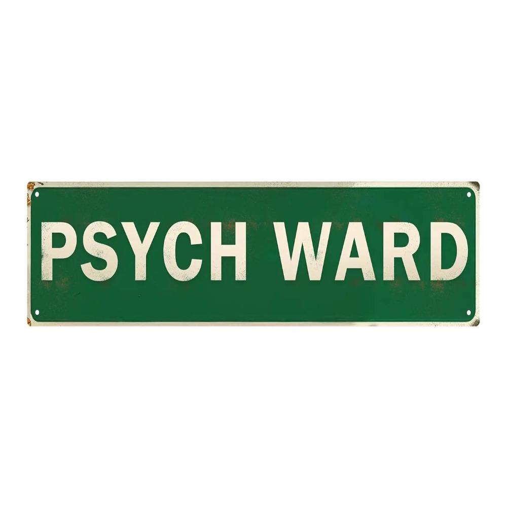 Custom Funny Medical Ward Vintage Green Tin Sign Personalized Street Decor Plaque