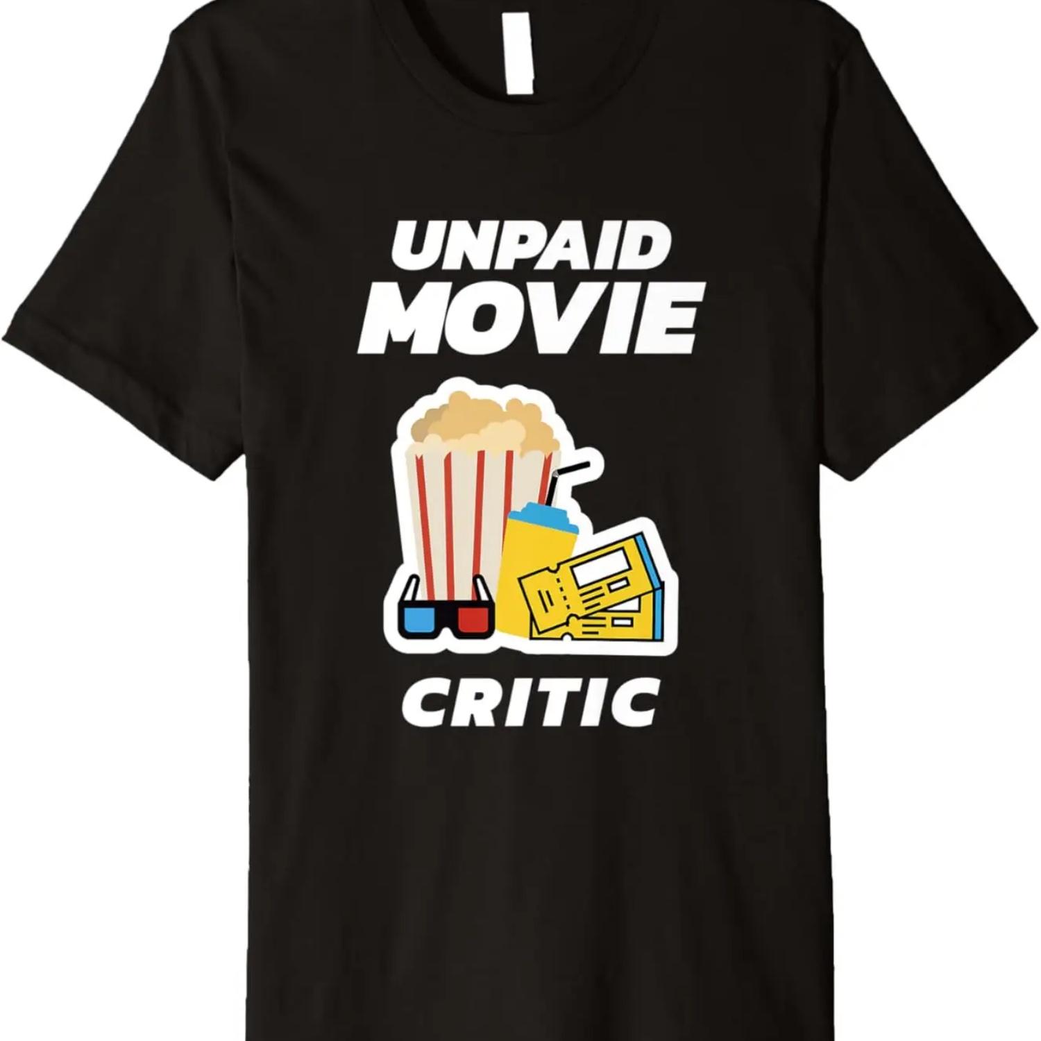 Unpaid Movie Critic Cinema Movie Lover T-Shirt,Comfortable pure cotton S чёрный