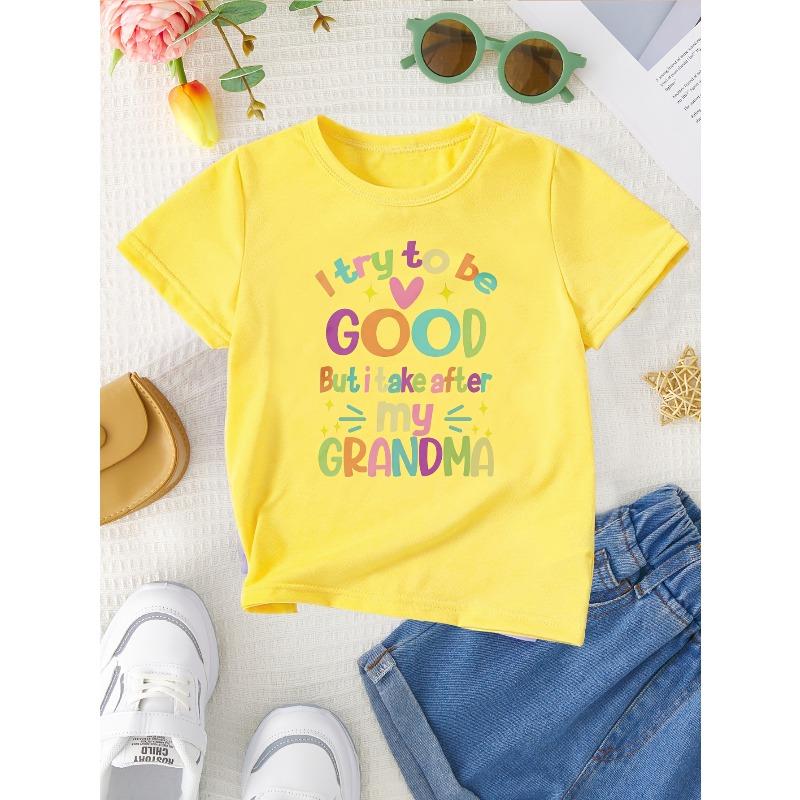 European Size Girls Round-neck Short-sleeved T-shirt with Unique English Patterns GOOD But I Take After My GRANDMA