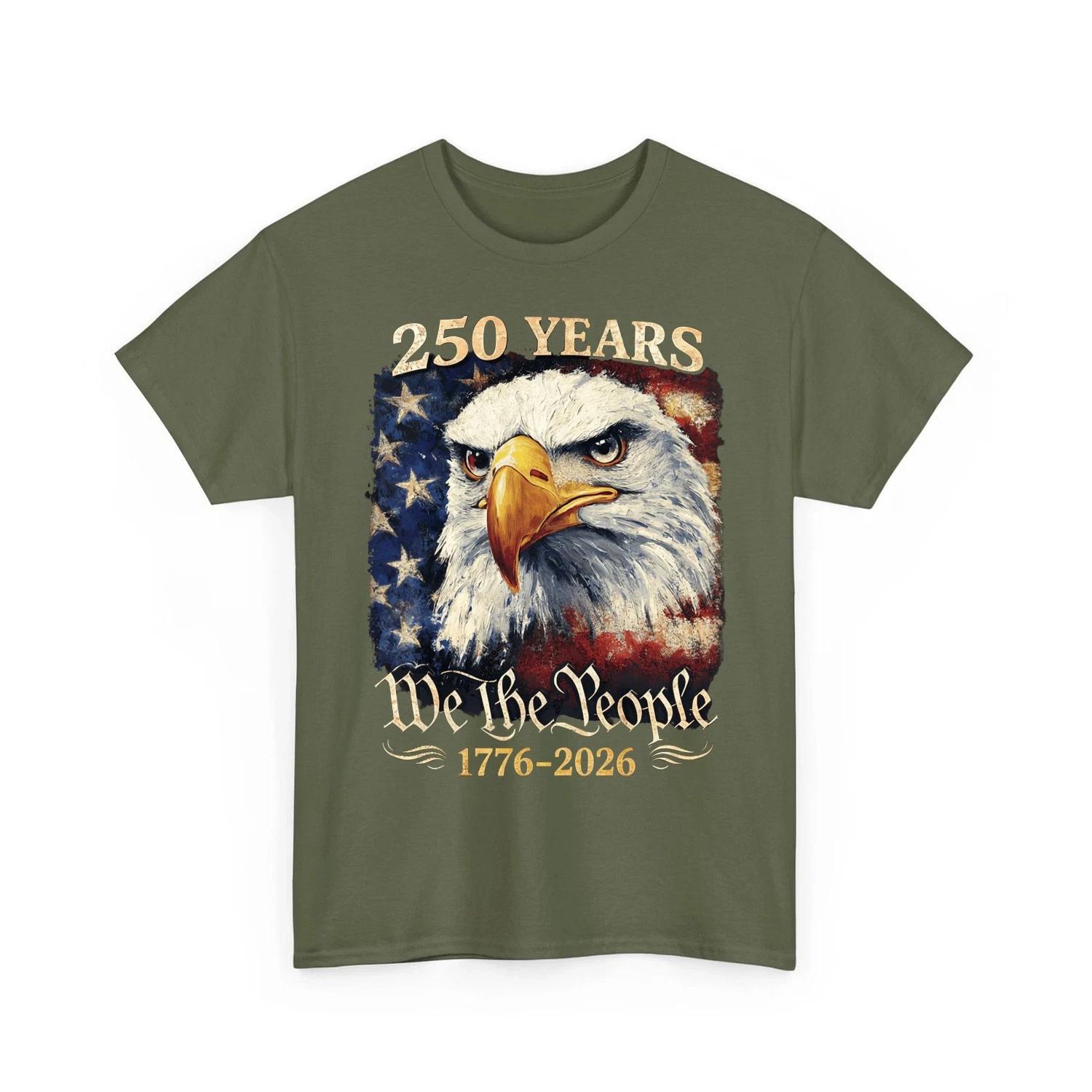 250 Years America Patriotic USA Flag 250th Anniversary 1776 2026 Bald Eagle Tee XL