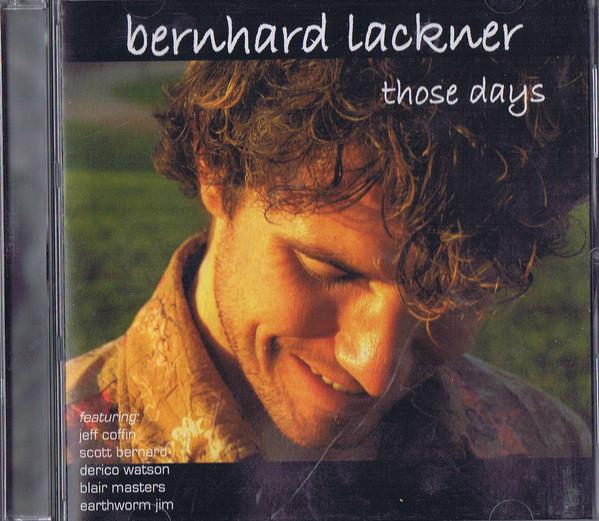 

CD LACKNER, BERNHARD - Those Days NONE Not On Label 2006 Austria Jazz Used
