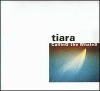 CD TIARA - CallinG the WhaleS DDCN5 Nooo Records 2000 Japan ObiRock Used