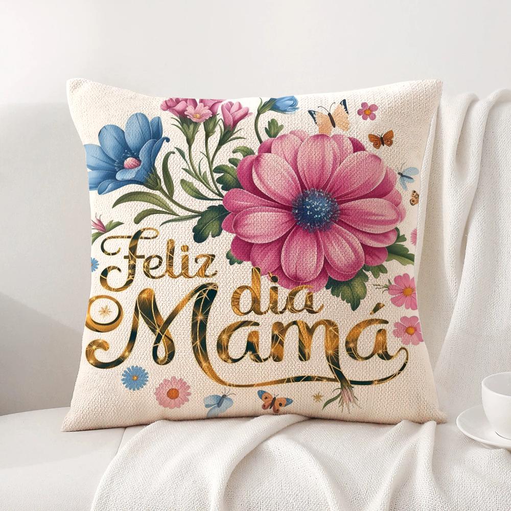 Feliz Dia MaMa Flowerss Cushion Cover Natural Linen Organic Fabric DoubleSided Printing Sofa Home Decor Gift Pillow Cover