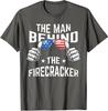 4th of July The Man Behind The Firecracker Gift Unisex T-Shirt