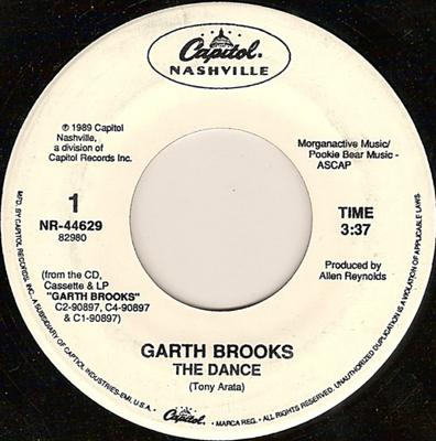 7inch Record GARTH BROOKS - The Dance NR44629 Capitol Nashvil 1990 Canada Folk Used