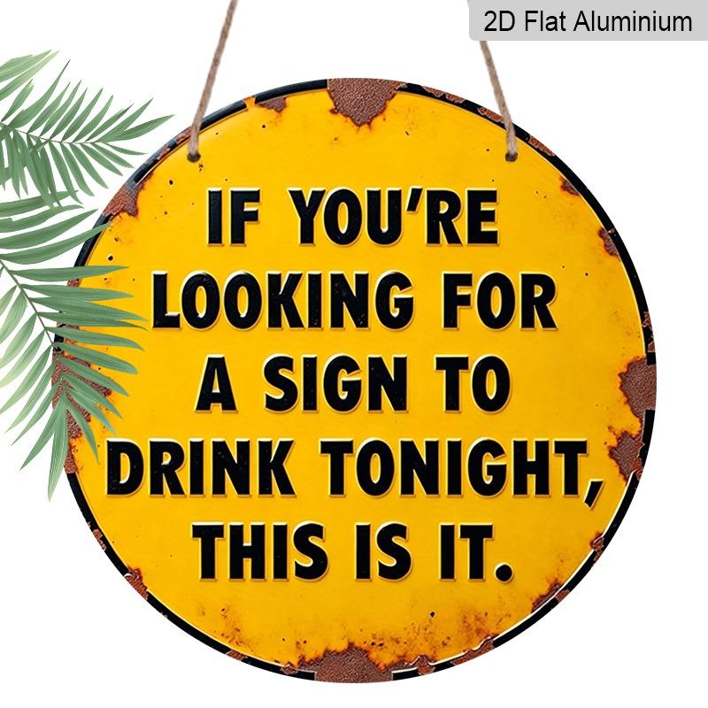 

2D Flat, Retro-style, High-end Round Aluminum Wall Decorations in Various Sizes. Fun and Modern Quote Signs Suitable for Various Venues, Both Indoors 20*20cm