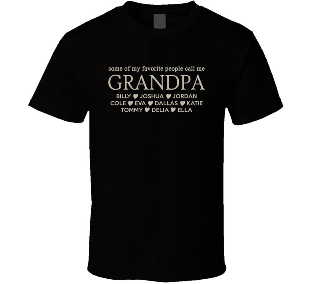 Favorite People call me Grandpa T Shirt Mens Womens Tees Top 3XL