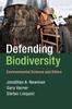 Kniha Defending Biodiversity : Environmental Science and Ethics