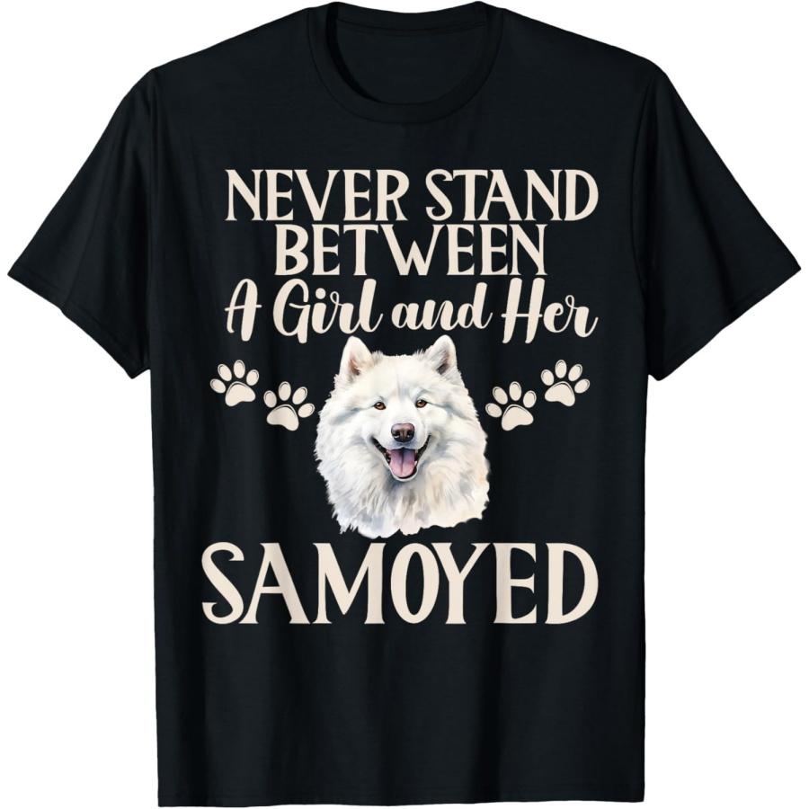 Never Stand between a Girl and her Samoyed T-Shirt XXXXXL чёрный