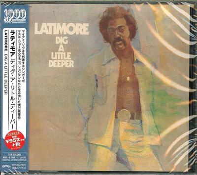 CD LATIMORE Dig A Little Deeper WPCR27773 Glades 2014 Japan ObiSoulFunk Gebraucht