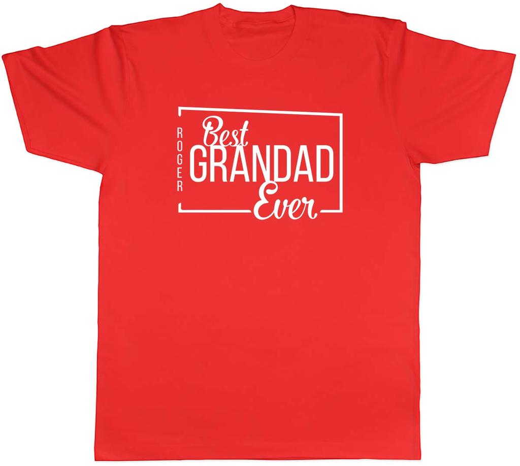 Personalised Best Grandad Ever Unisexs Unisex TShirt Tee
