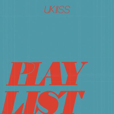 UKISS (UKISS) - UKISS MINIALBUM [PLAY LIST][wersja A-SIDE]