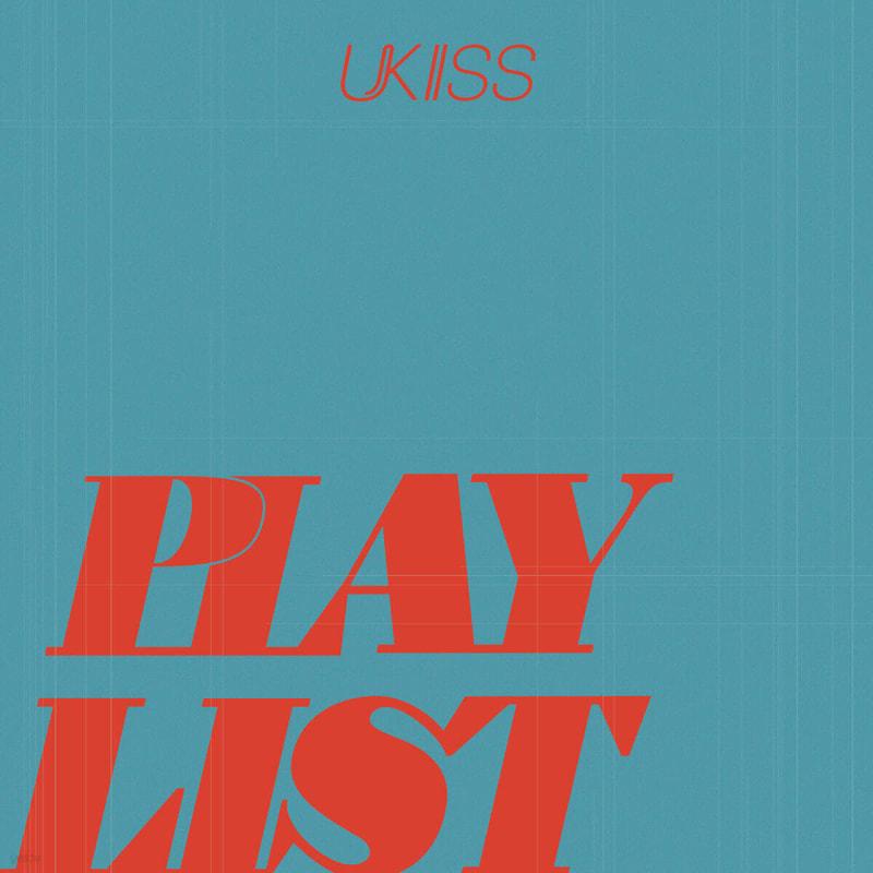 

UKISS (UKISS) - UKISS MINI ALBUM [PLAY LIST][A-SIDE ver.]
