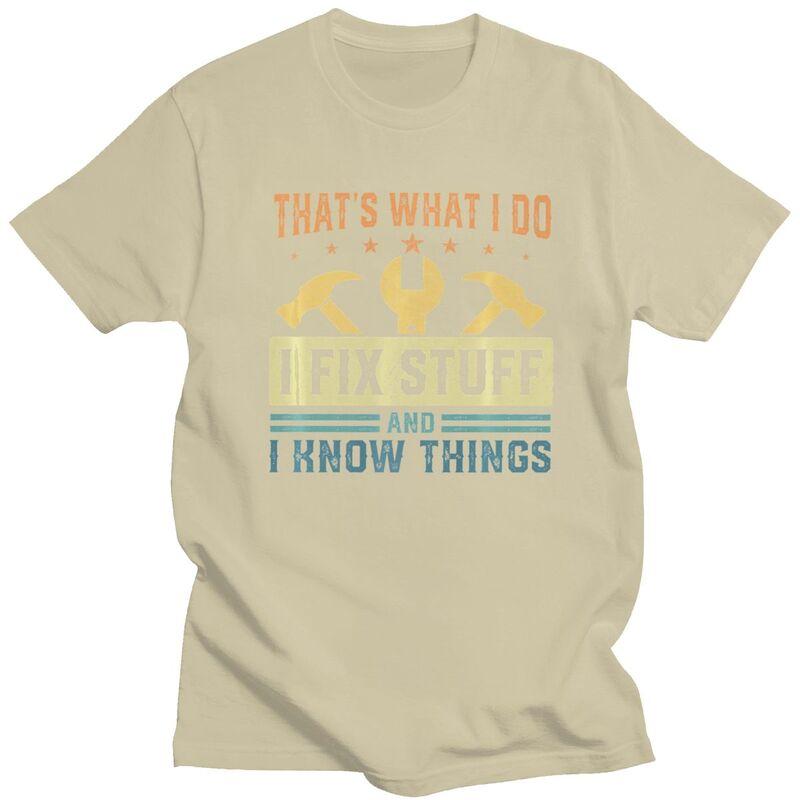 Custom I Fix Stuff T Shirts Men Pure Cotton Tee Tops Mechanic Engineer Gift Tshirt Fashion Tshirt