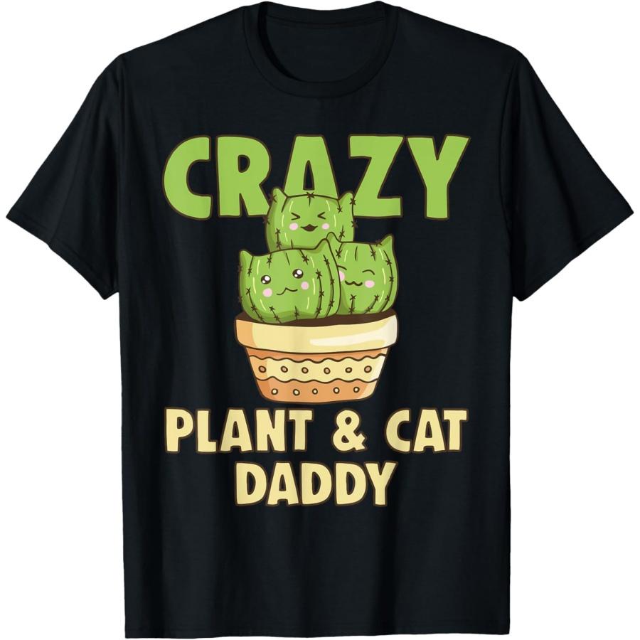 

Crazy Plant Daddy Crazy Cat Dad Crazy Pant & Cat Parent Men Women T-Shirt XXXXXL чорний