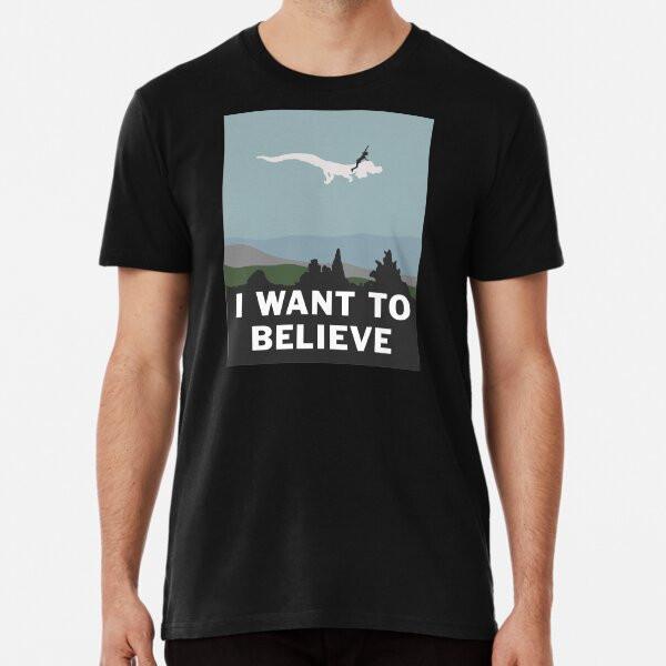 I Want To Believe (In Falkor) T-Shirt S-5XL Best T-Shirt