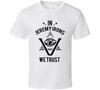 In Jeremy Irons We Trust The Pentaverate T Shirt