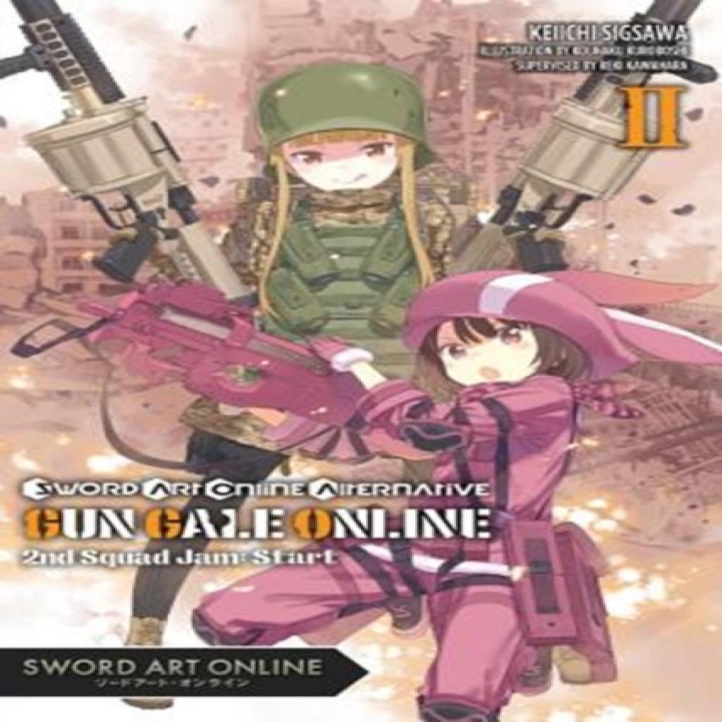 Sword Art Online Alternative Gun Gale Online Vol. 2 Light Novel by Reki Kawahara Paperback Book 9781975353841
