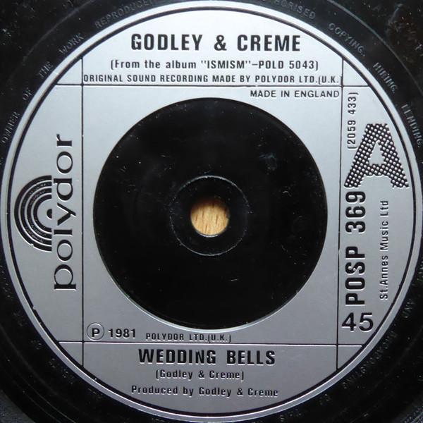 

7inch Record GODLEY & CREME - Wedding Bells POSP369 Polydor 1981 UK Rock Used