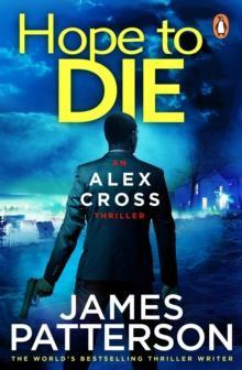 Hope to Die by James Patterson Paperback Book 9780099574088