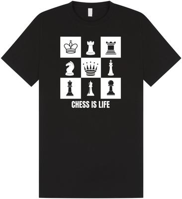Chess Is Life (8 t-Shirt and Kids Tshirt Colours To Choose From)