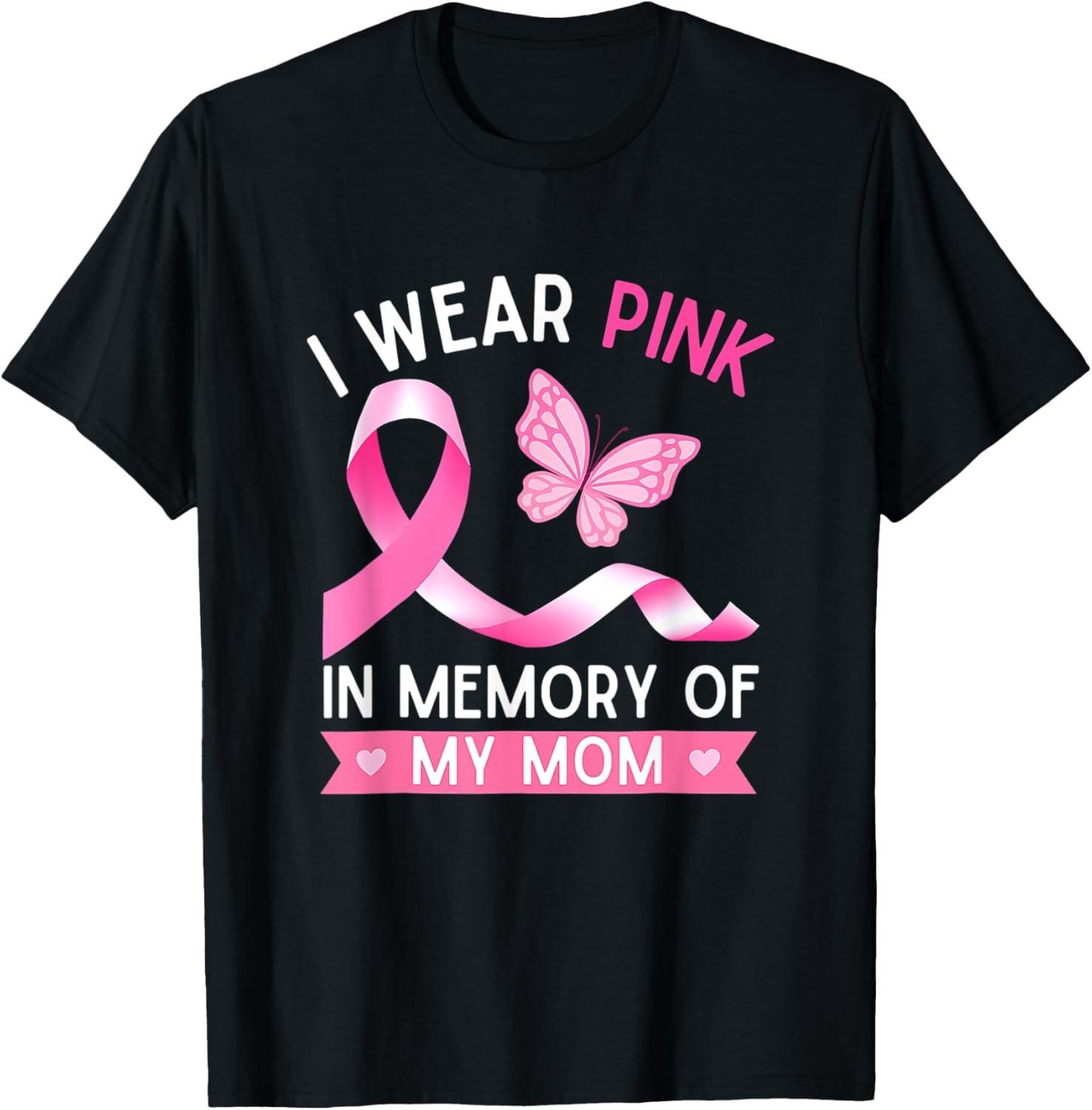 I Wear Pink In Memory Of My Mom Breast Cancer T-Shirt S разноцветный