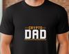 Crypto Dad T-Shirt, Bitcoin Lover Tee, Father's Day Gift