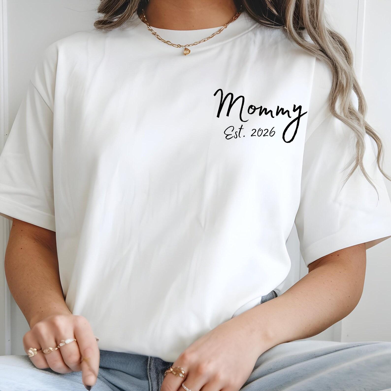 Mommy Est 2026 T-Shirt, Pregnancy Announcement, New Mom Gift 3XL
