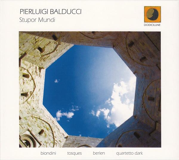 

CD PIERLUIGI BALDUCCI - STUPOR MUNDI Ed250,ED250 Dodicilune 2008 Italy Jazz Used