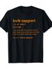 Tech Support Definition Funny Programmer Geek Gift Graphic Tee Casual Soft Short Sleeve TShirt
