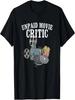 Unpaid Movie Critic I Cinema Night I Film Fan Party T-Shirt