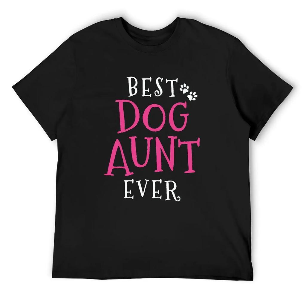 Best Dog Aunt T-Shirt For A Boy Oversized T Shirt Heavyweights Men Clothing