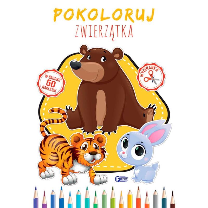 Pokoloruj Zwierzątka Kolorowanka Malowanka Książeczka Dla Dzieci