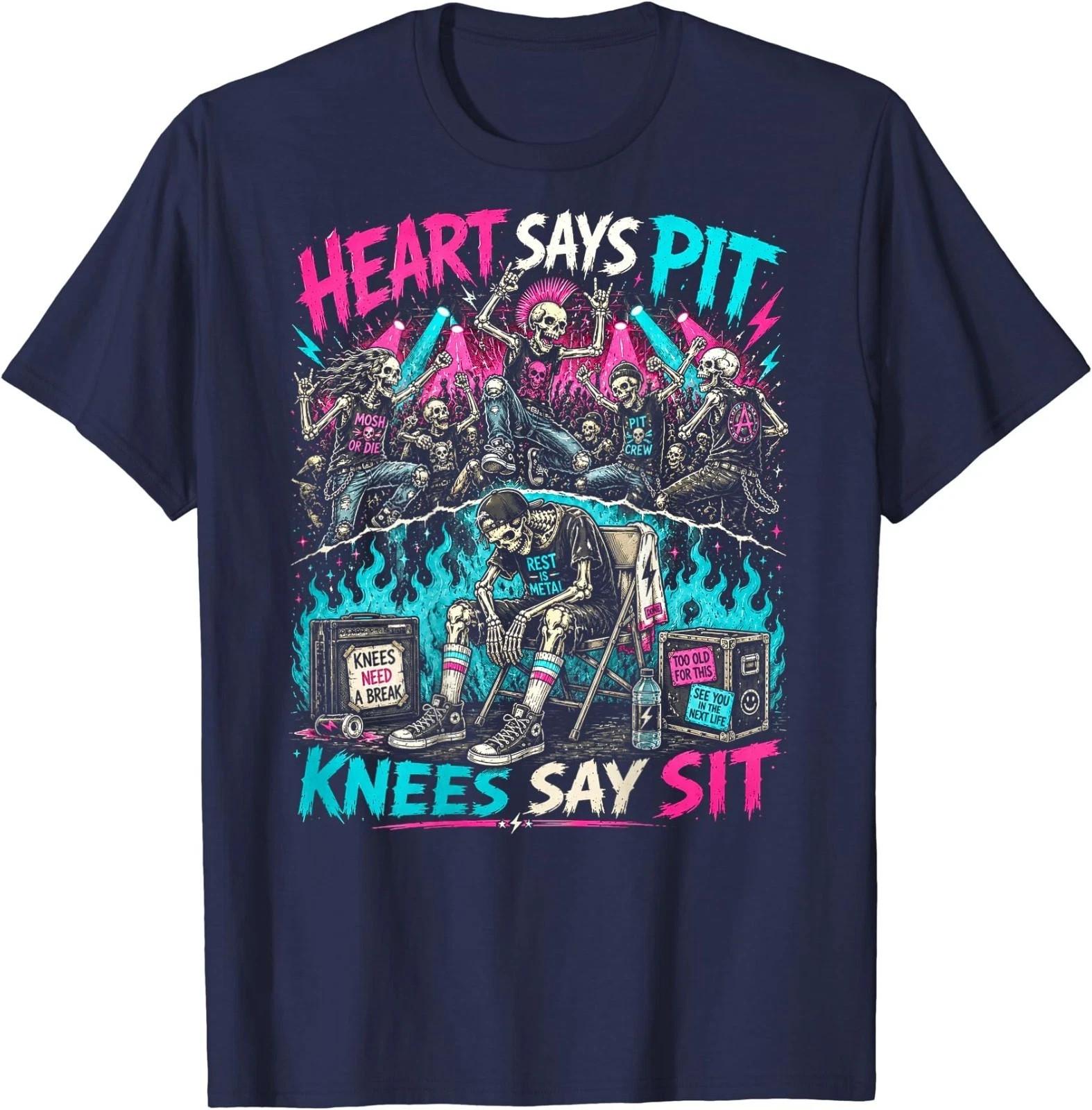 Heart Says Pit Knees Say Sit Skeleton Funny Saying Quote T-Shirt XL